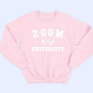 Zoom University Sweatshirt - Classic Chic Couture™